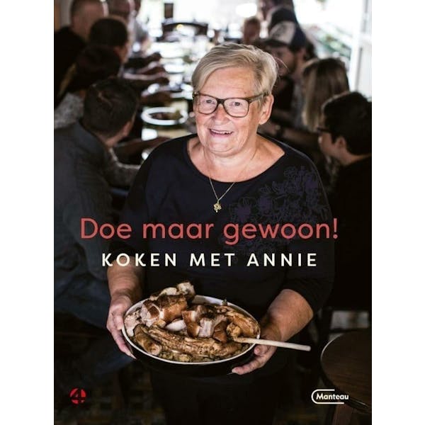 Doe Maar Gewoon Koken Met Annie - Annie Deleersnijder